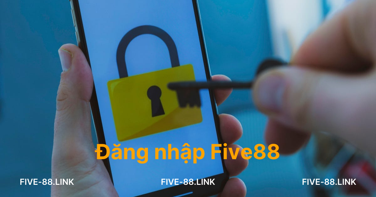dang-nhap-five88